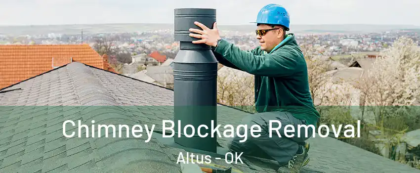  Chimney Blockage Removal Altus - OK