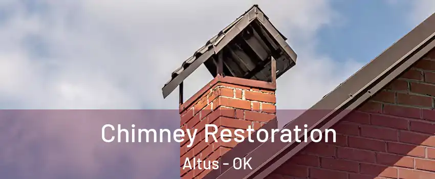  Chimney Restoration Altus - OK