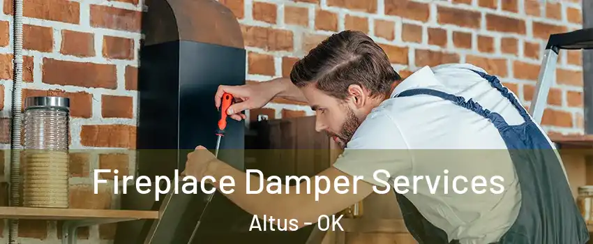  Fireplace Damper Services Altus - OK