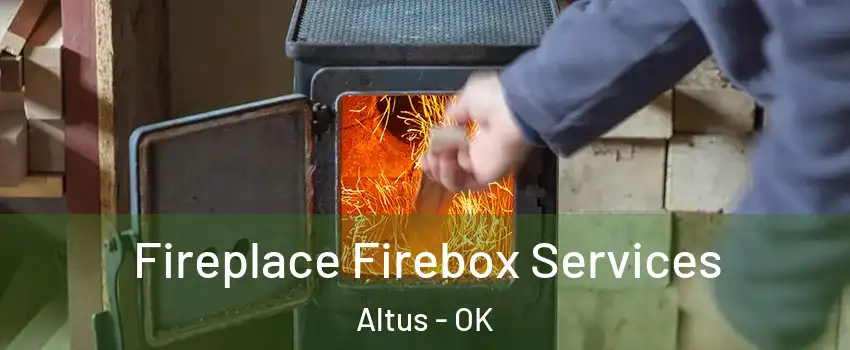  Fireplace Firebox Services Altus - OK