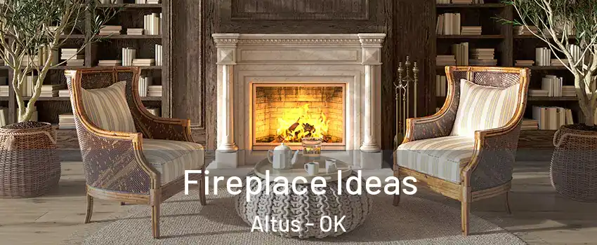  Fireplace Ideas Altus - OK
