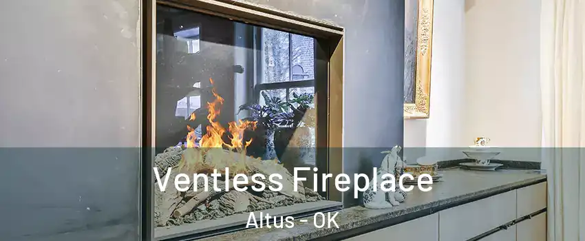  Ventless Fireplace Altus - OK